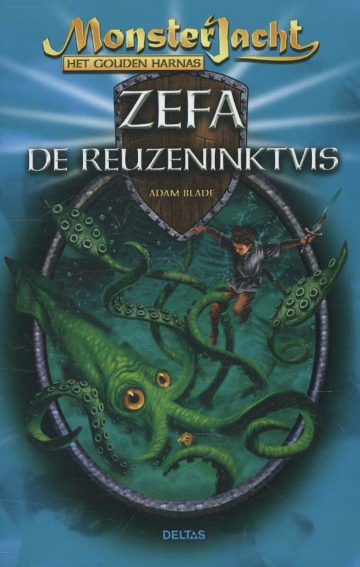 Het gouden harnas / Zefa de reuzeninktvis / Monsterjacht / 1