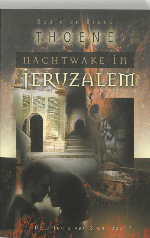 boekenbalie_9789060678961_cover De erfenis van Sion 1 Nachtwake in Jeruzalem