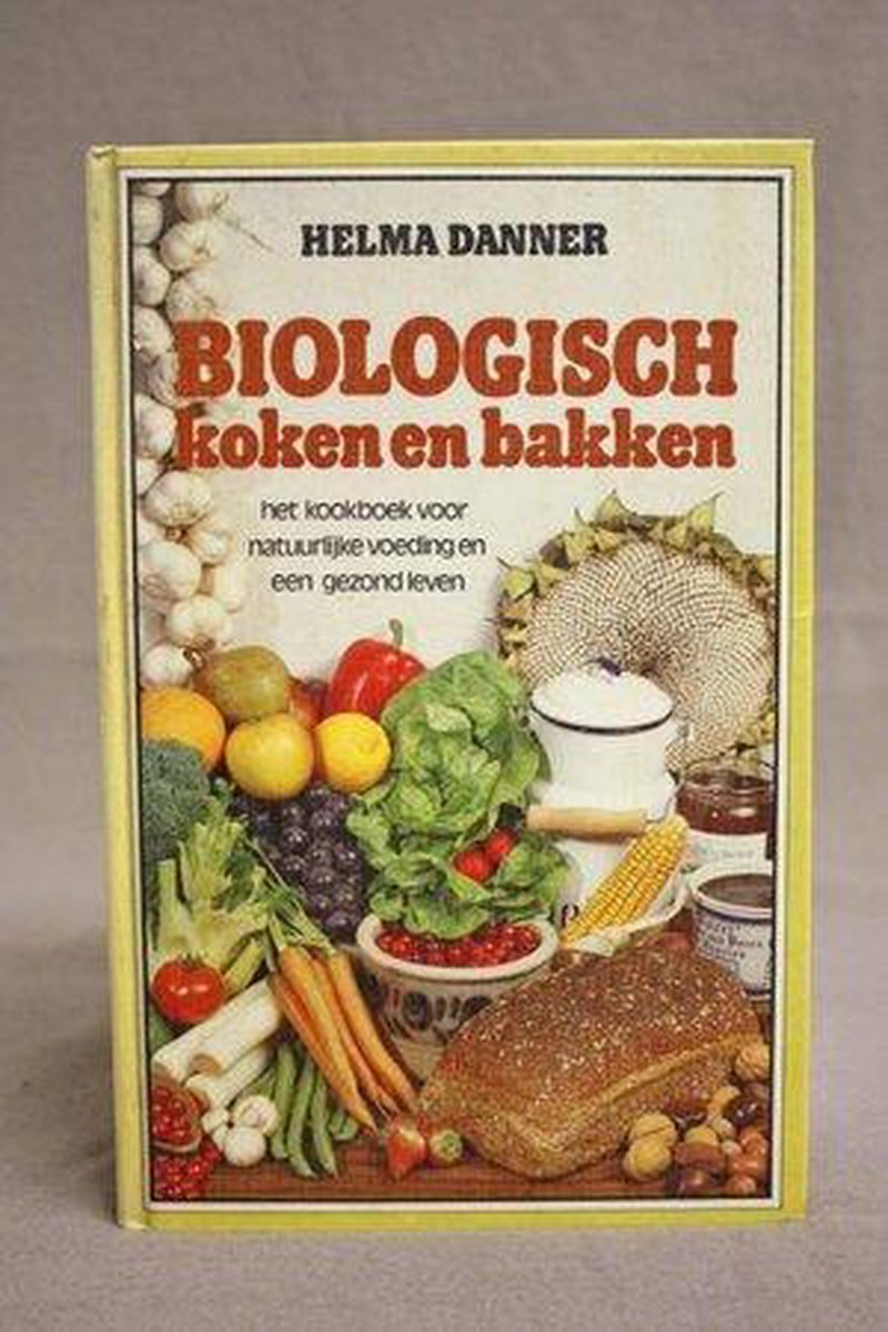 Biologisch koken en bakken