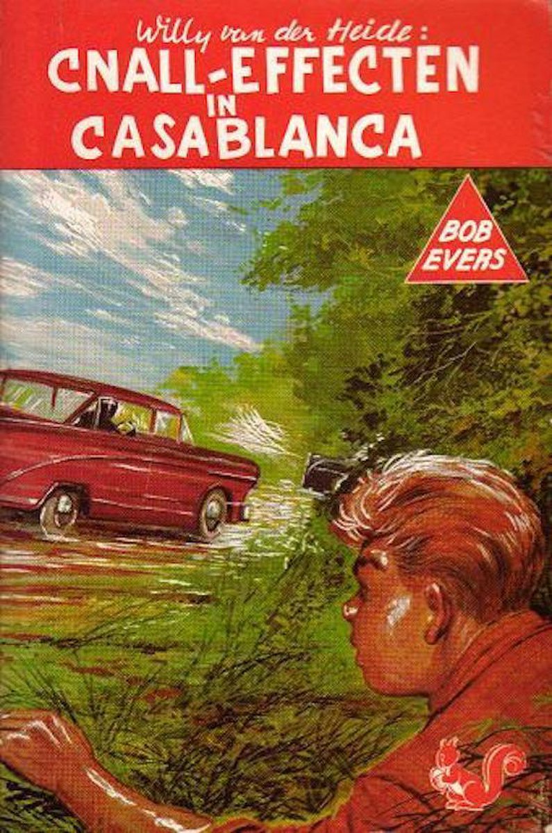Cnall-effecten in Casablanca / Bob Evers-serie / 32