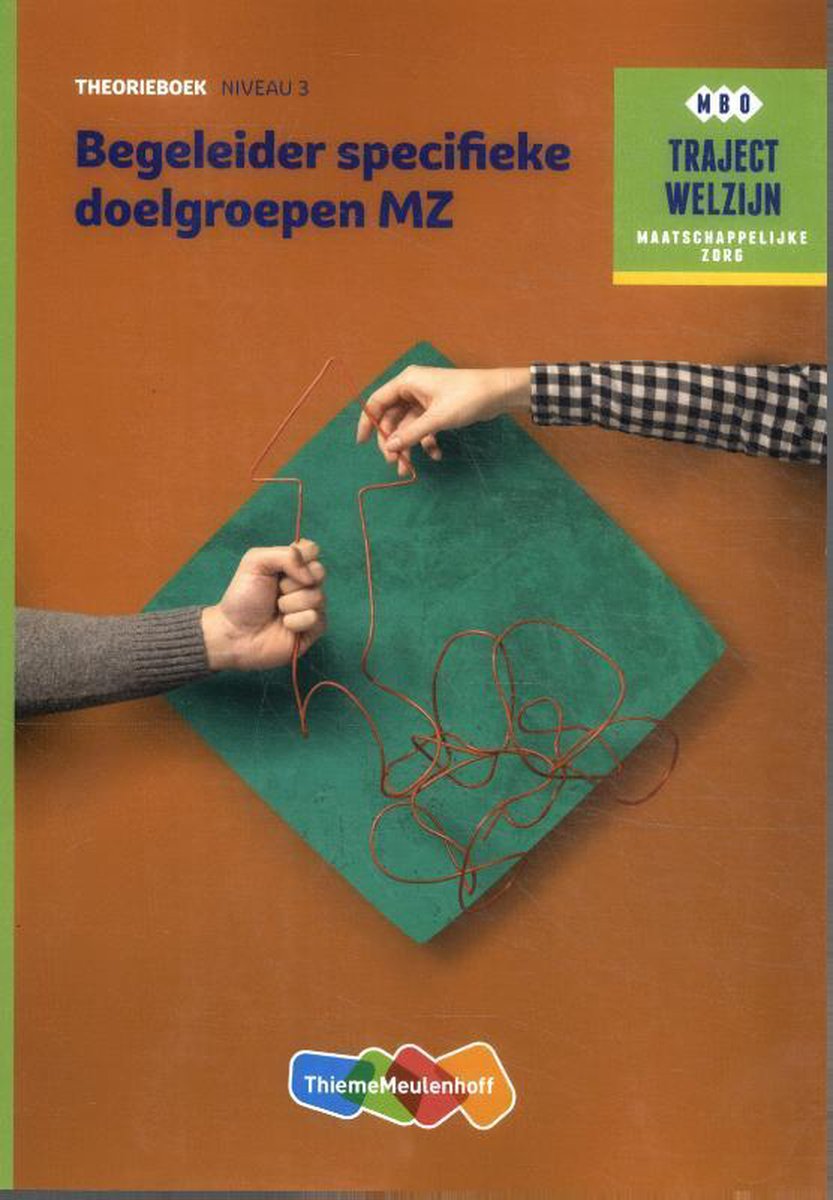 boekenbalie_9789006858969_cover Begeleider specifieke doelgroepen MZ / Niveau 3 / Theorieboek / Traject Welzijn