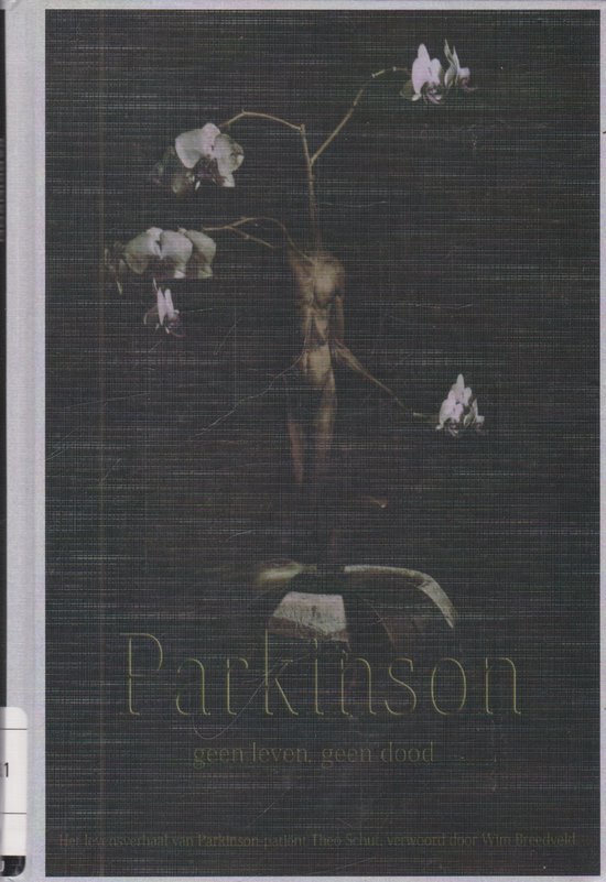 Theo Schut Parkinson, Geen Leven, Geen Dood