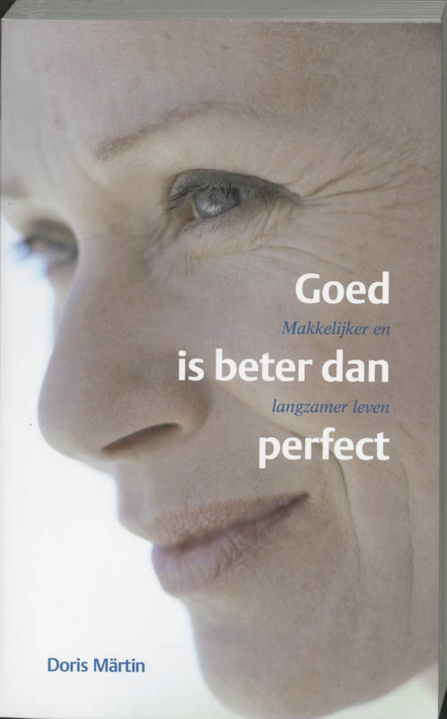 Goed is beter dan perfect