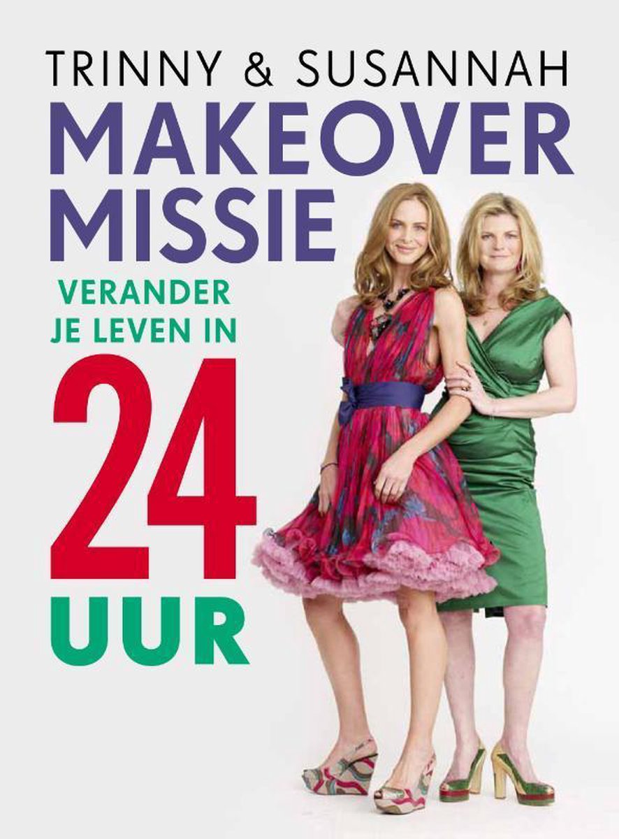 Trinny & Susannah Make-over Missie