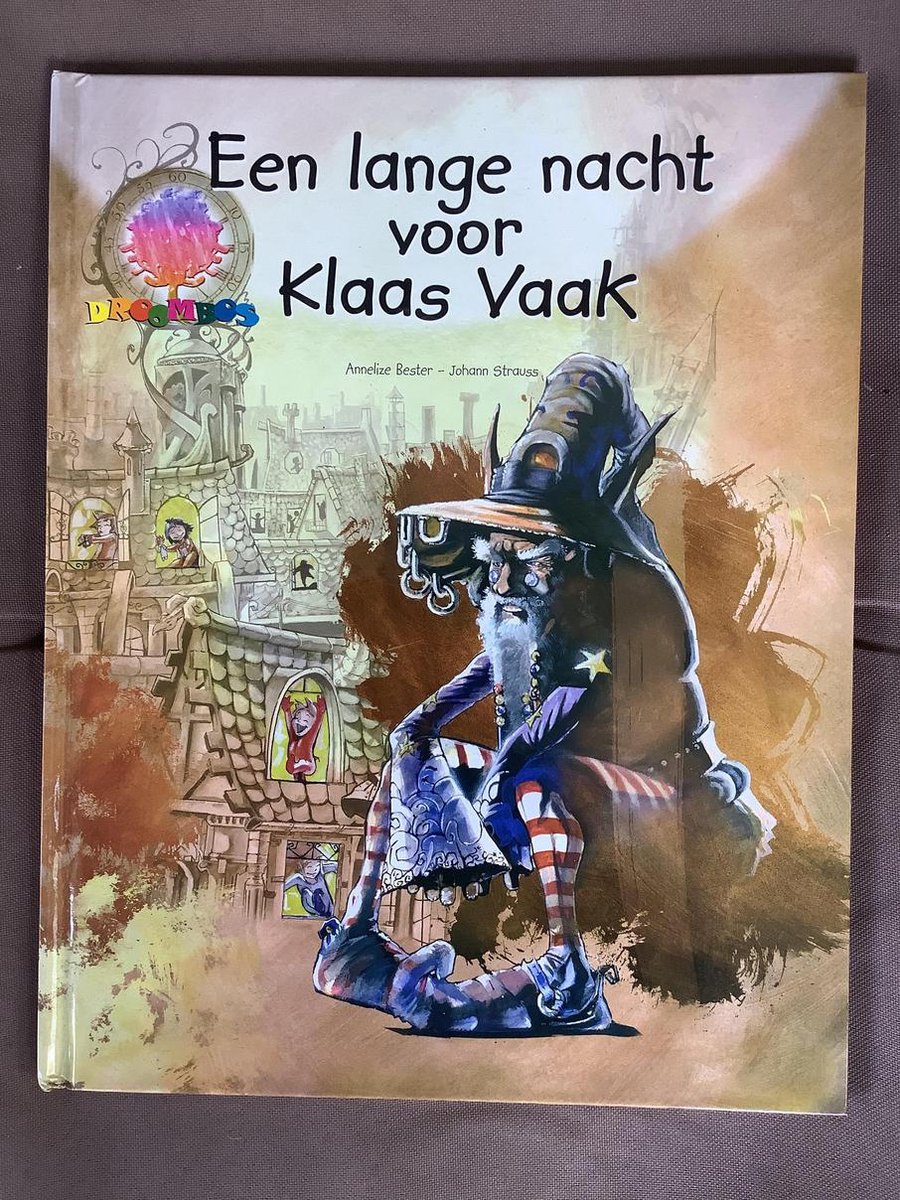 boekenbalie_9789058889928_cover Een lange nacht voor Klaas Vaak / Droombos