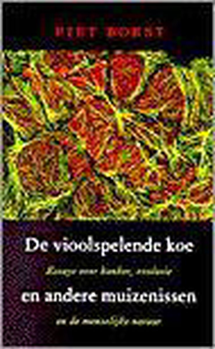 boekenbalie_9789035120655_cover De Vioolspelende Koe En Andere Muizenissen