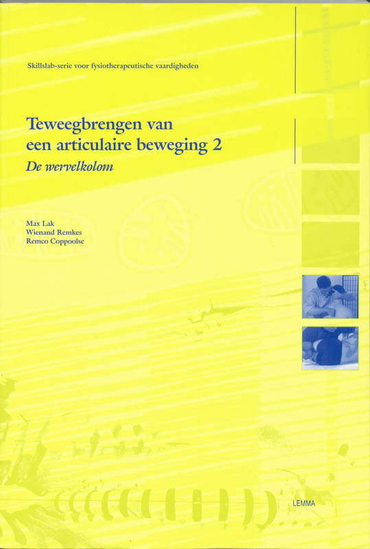 Skillslabserie voor fysiotherapeutische vaardigheden - Teweegbrengen van een articulaire beweging 2 De wervelkolom