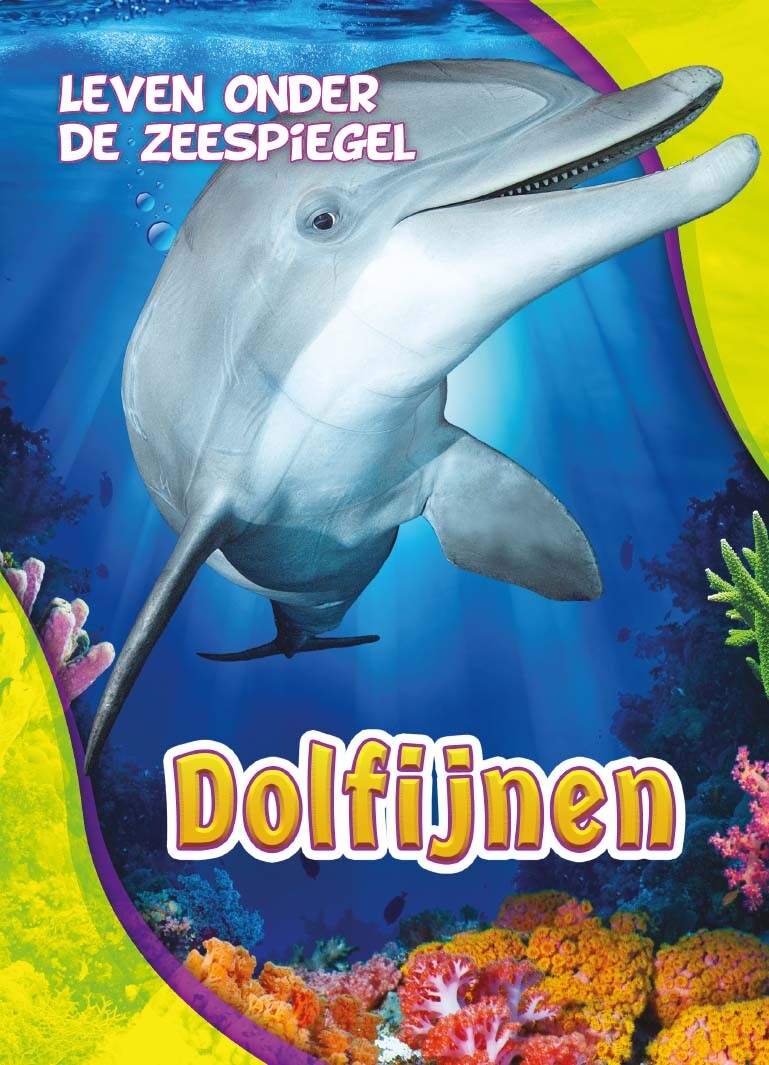 Dolfijnen / Leven onder de zeespiegel