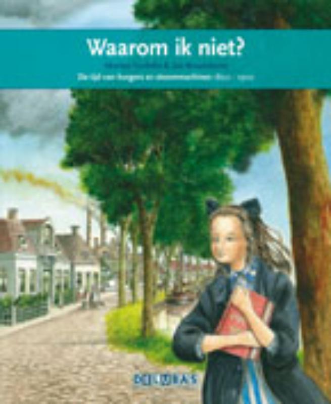 boekenbalie_9789053003817_cover Terugblikken leesboeken 34 - Waarom ik niet?