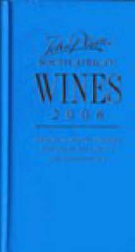 John Platter South African wines 2006
