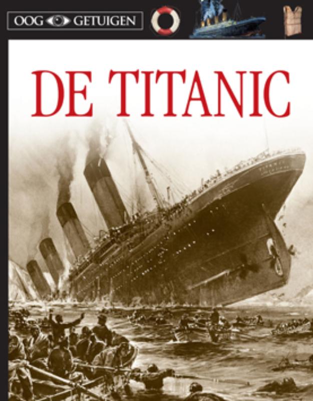 De Titanic / Ooggetuigen