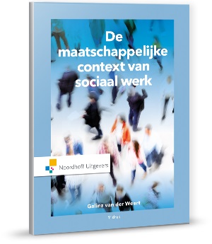 Galina van der Weert De Maatschappelijke Context Van Sociaal Werk