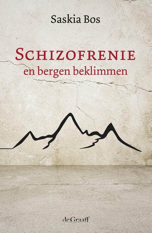 Saskia Bos Schizofrenie En Bergen Beklimmen