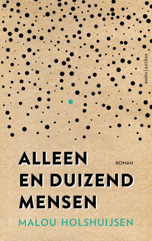 Malou Holshuijsen Alleen En Duizend Mensen