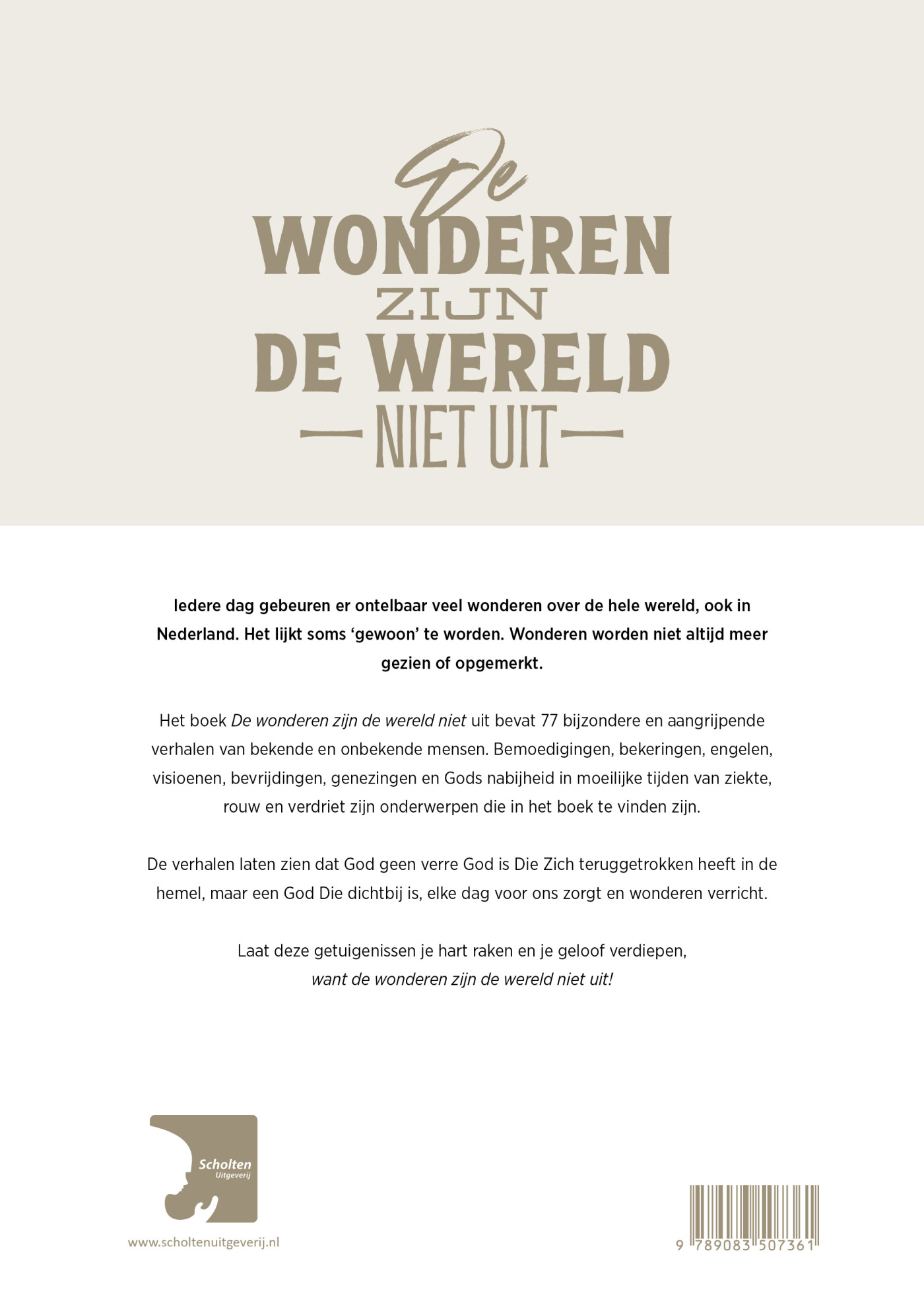 De wonderen zijn de wereld niet uit achterkant