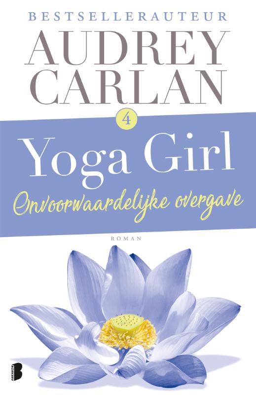 Onvoorwaardelijke overgave / Yoga girl / 4