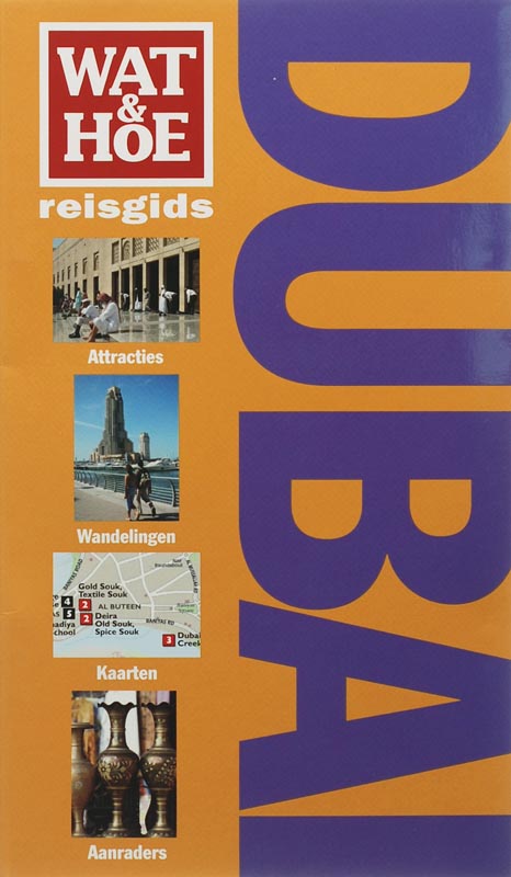 boekenbalie_9789021581477_cover Dubai / Wat & Hoe reisgids