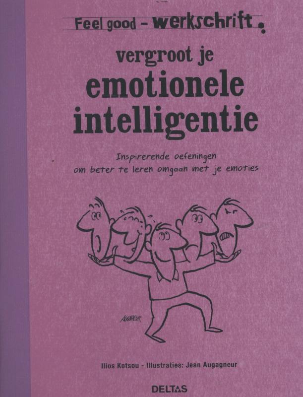 Vergroot je emotionele intelligentie / Werkschrift / Feel good