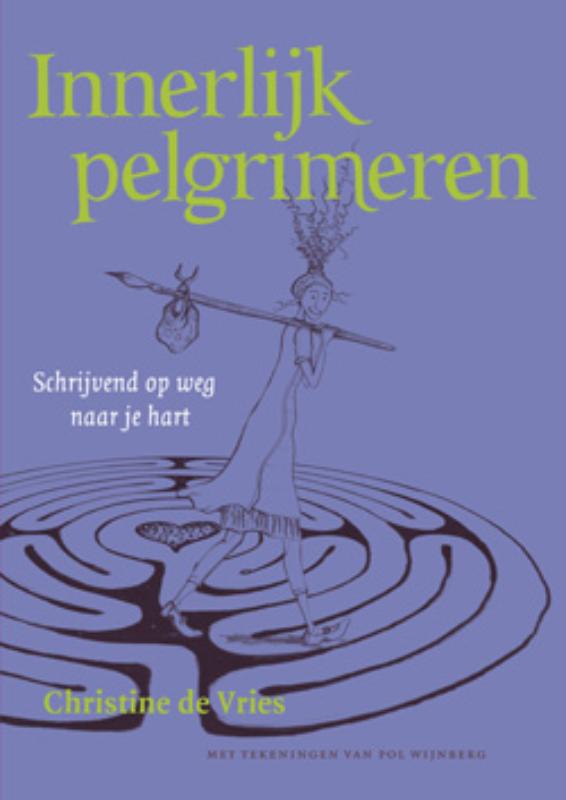 Christine de Vries Innerlijk Pelgrimeren