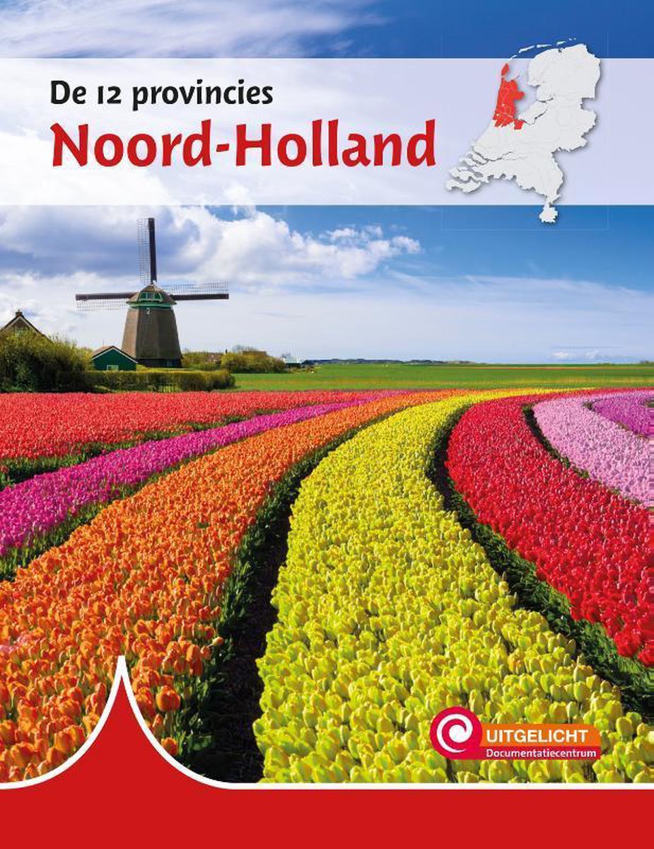De 12 provincies - Noord-Holland