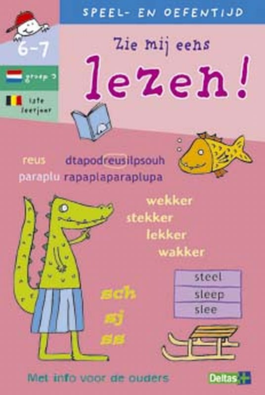 Speel- en oefentijd 12. zie mij eens lezen ! (6-7 j.)