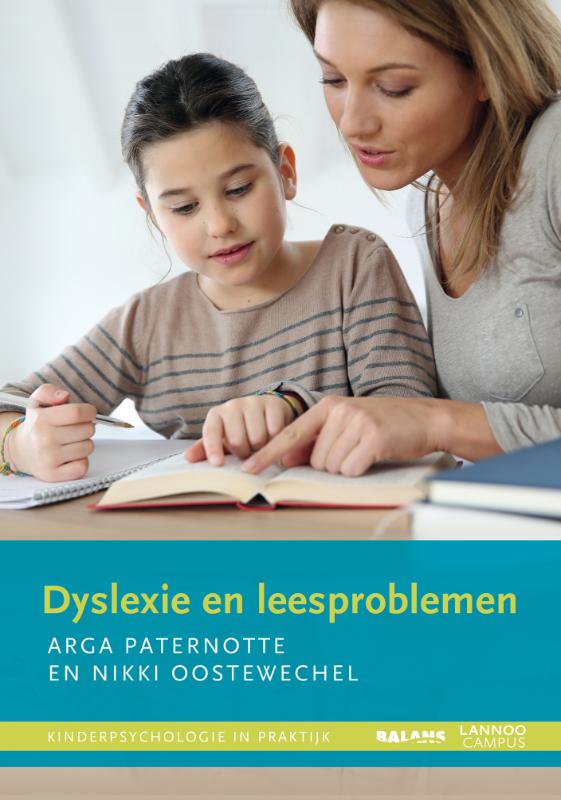Nikki Oostewechel Dyslexie En Leesproblemen / Kinderpsychologie In Praktijk / 14