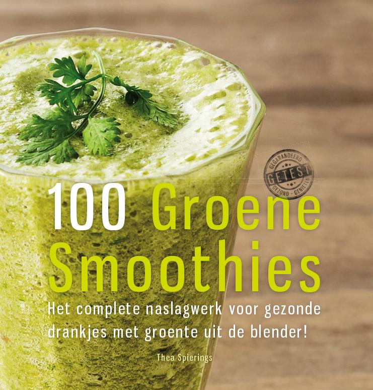 Thea Spierings 100 Groene Smoothies