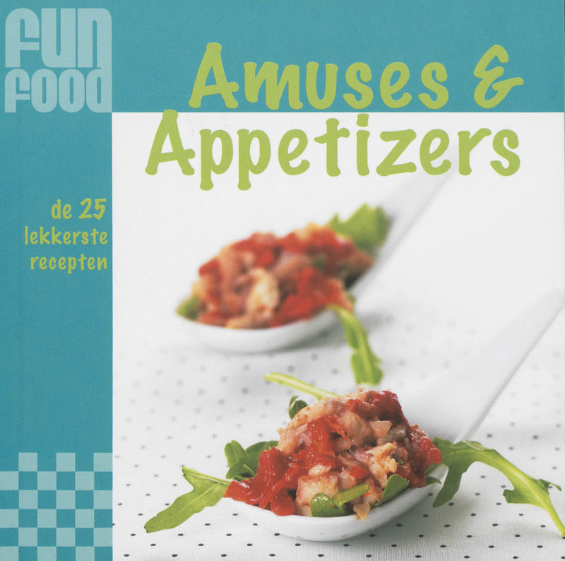 boekenbalie_9789087240318_cover Funfood Amuses En Appetizers