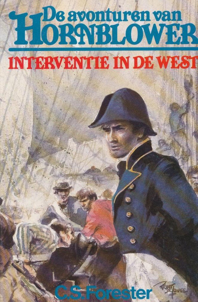 boekenbalie_9789044920369_cover De avonturen van Hornblower. Interventie in de west.