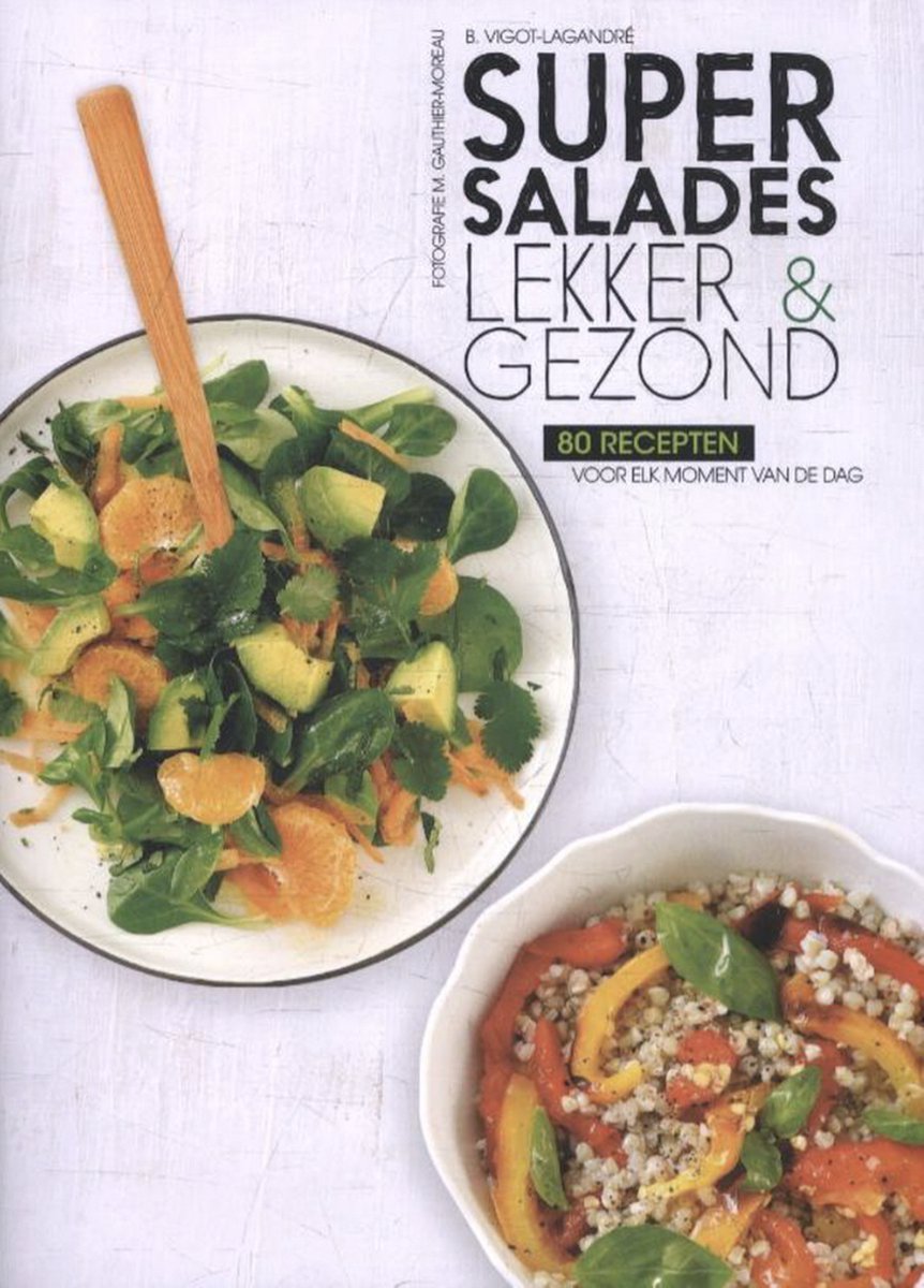 Super salades lekker & gezond