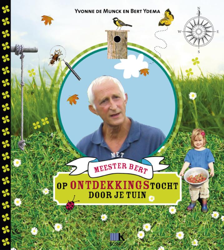 boekenbalie_9789021547589_cover Met meester Bert op ontdekkingstocht door je tuin