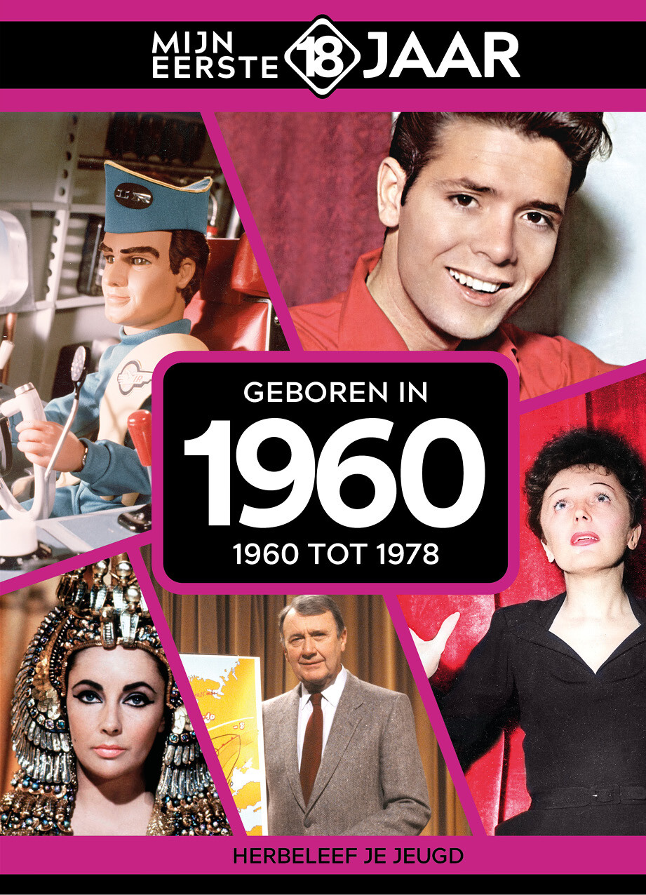 Geboren in 1960 / Mijn eerste 18 jaar