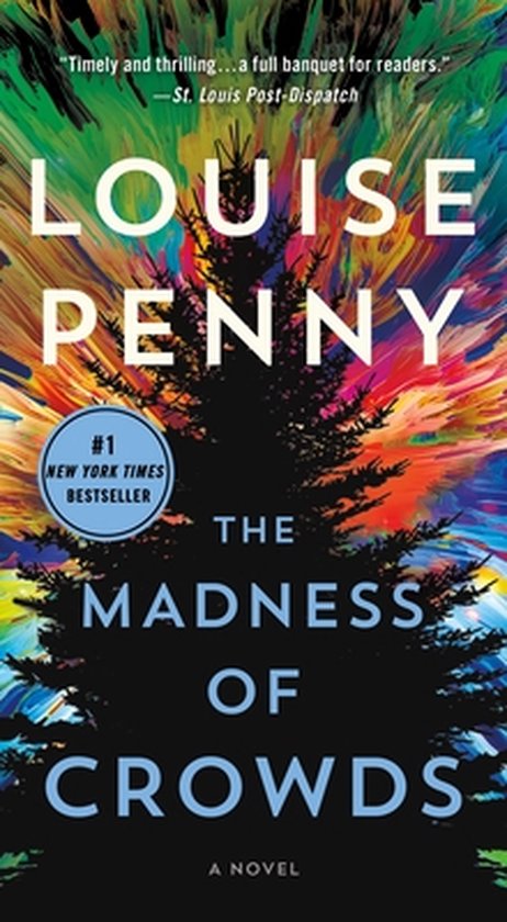 Chief Inspector Gamache Novel-The Madness of Crowds