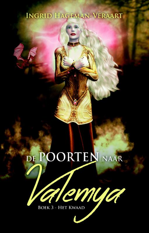 Ingrid Hageman Het Kwaad / Valemya