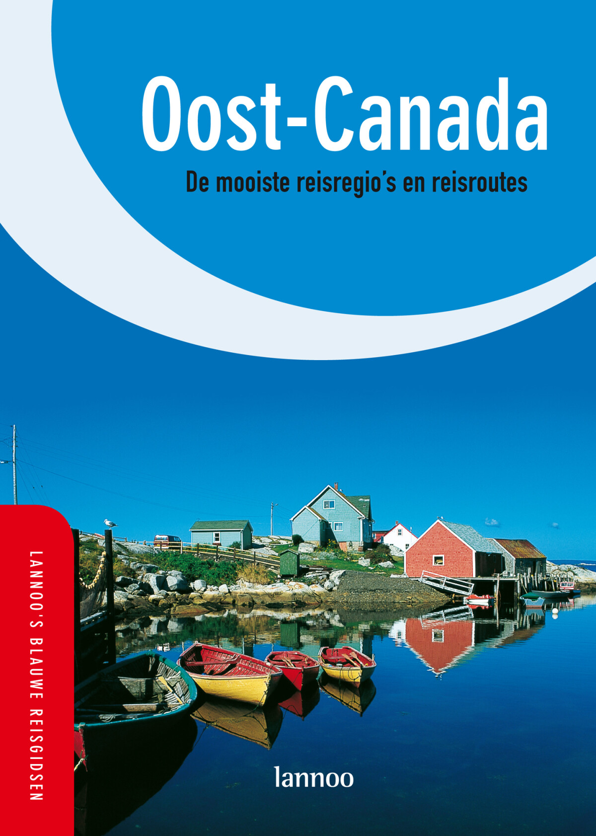 Oost-Canada / Lannoo's blauwe reisgids