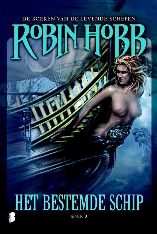 De boeken van de levende schepen 3 - Het bestemde schip