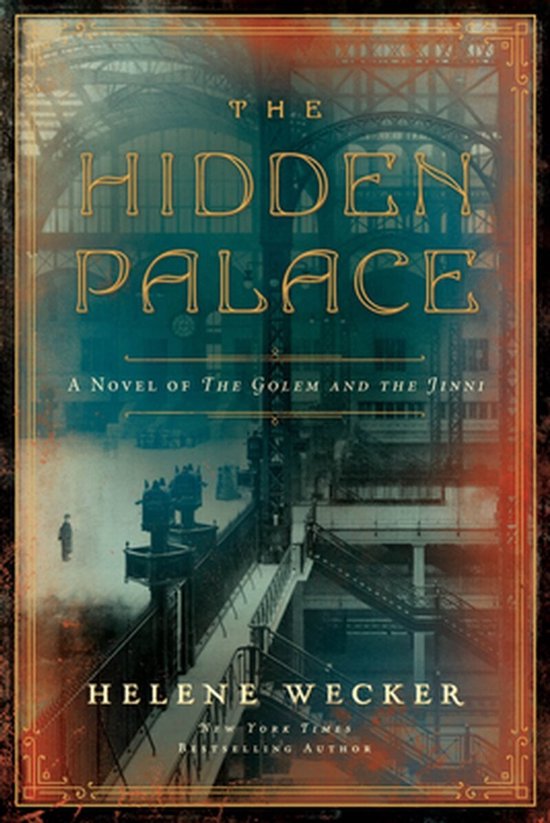 The Hidden Palace / The Golem and the Jinni / 2