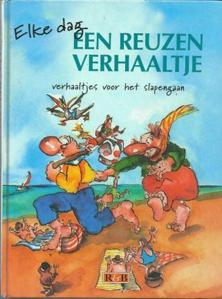 boekenbalie_9789039604878_cover Elke dag Een Reuzen verhaaltje voor het slapengaan