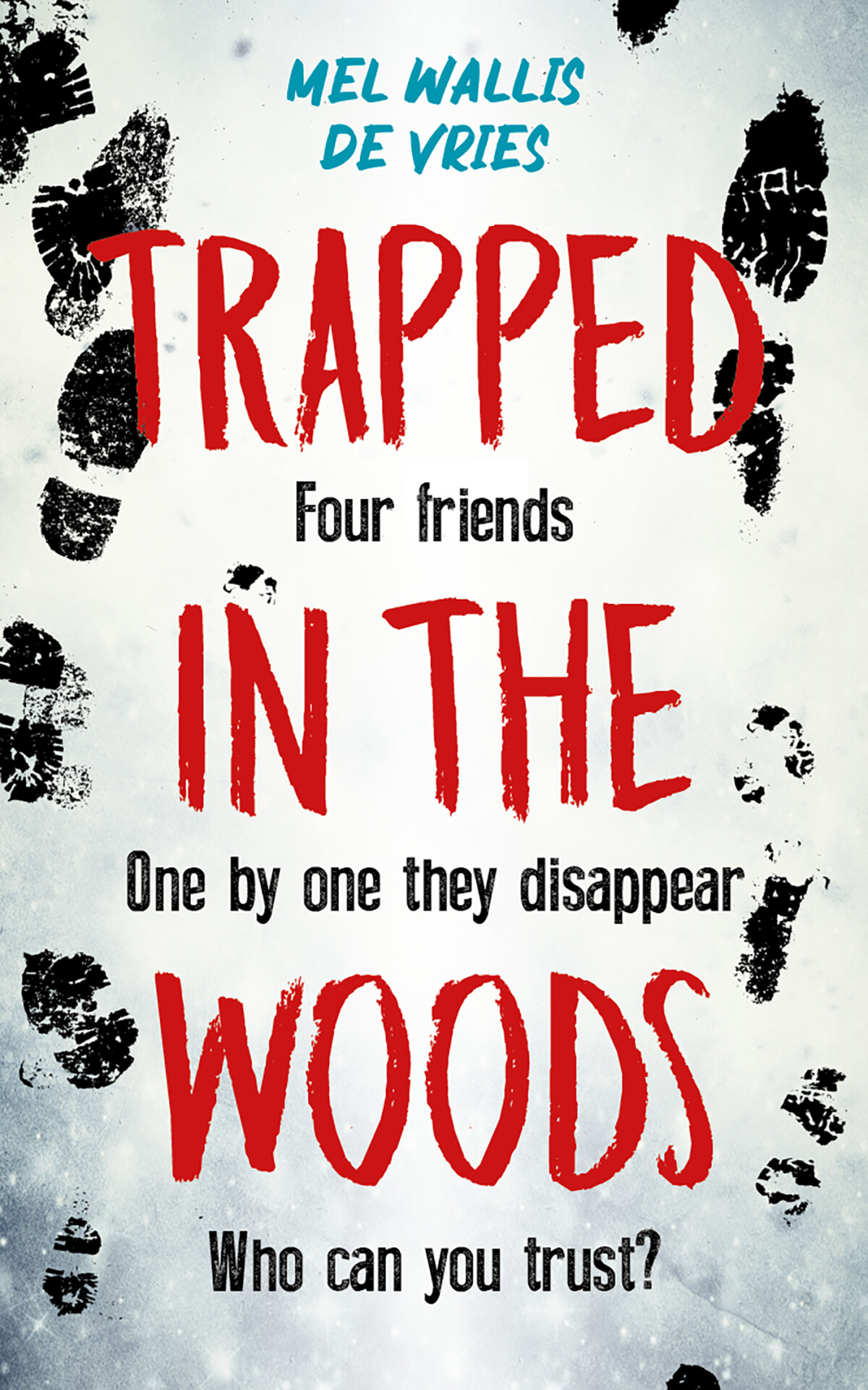 Trapped in the woods
