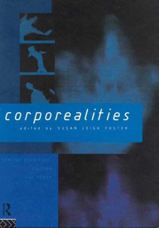 Susan Foster Corporealities