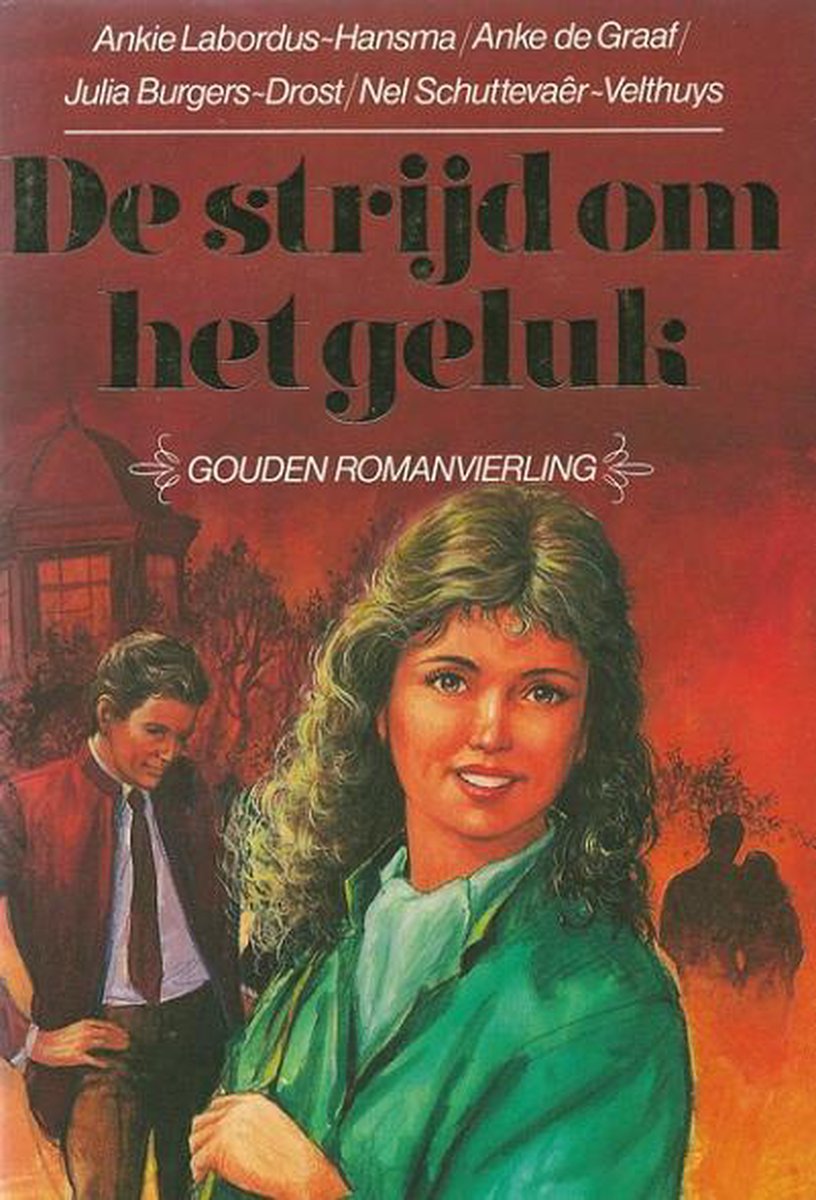 boekenbalie_9789021032672_cover Een roos als bladwijzer ; De strijd om het geluk ; Klaartje ; Leef niet langs me heen