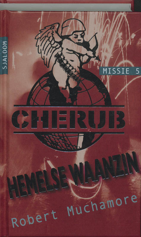 Cherub / Missie 5 Hemelse waanzin / Cherub / 5