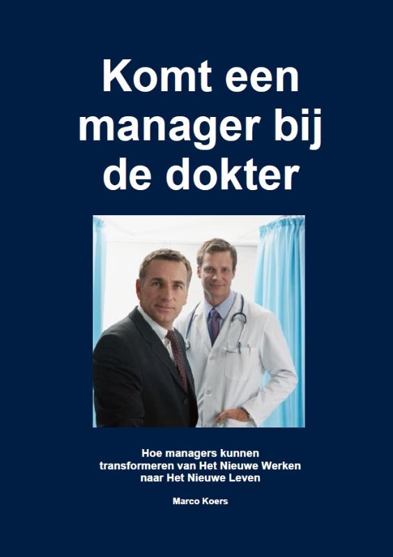 Komt een manager bij de dokter