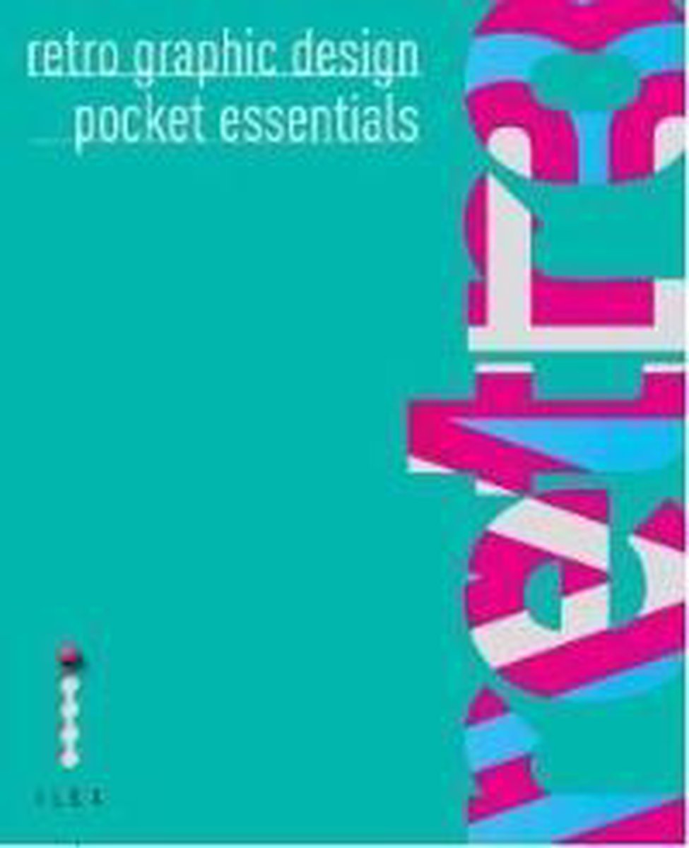 Retro Graphic Design Pocket Essentials