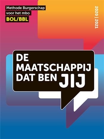 De maatschappij dat ben JIJ / BOL/BBL