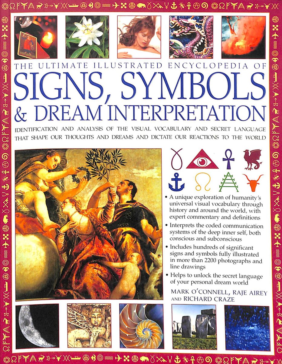 The ultimate illustrated encyclopedia of signs, symbols & dream interpretation