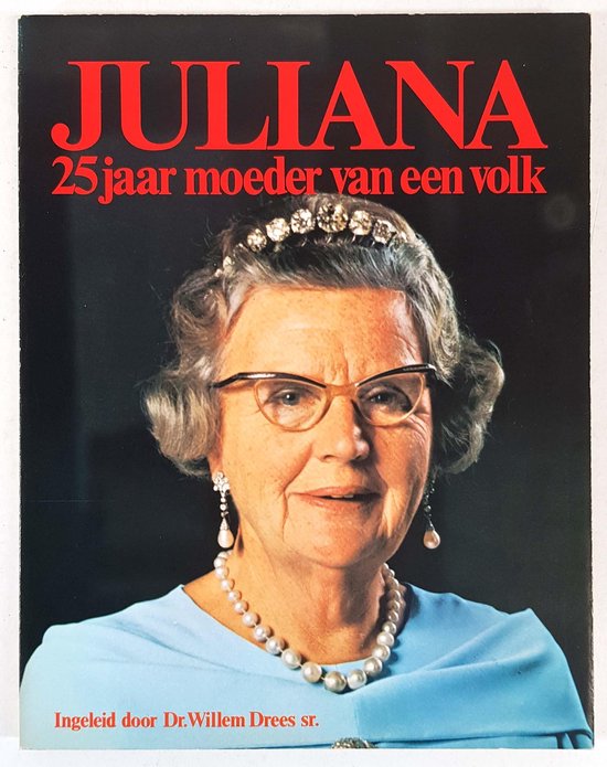 25 jaar moeder van een volk Juliana