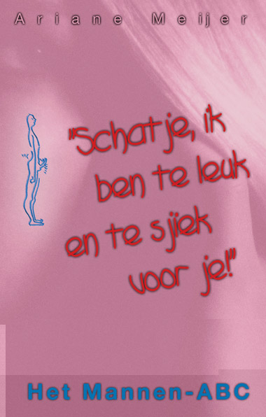 boekenbalie_9789055991754_cover SCHATJE IK BEN TE LEUK EN TE SJIEK VOOR