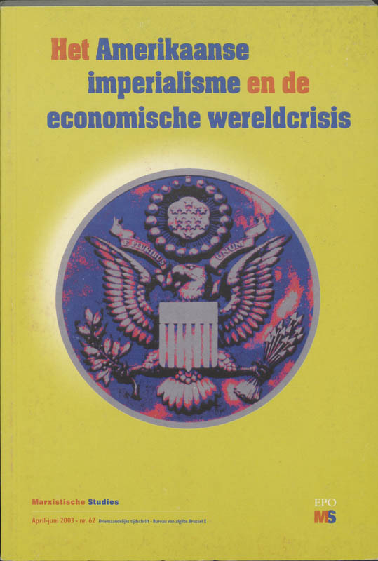 Marxistische studies 62 - Het Amerikaanse imperialisme en de economische wereldcrisis