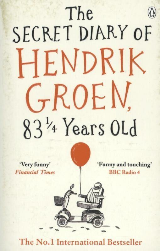 The secret diary of Hendrik Groen, 83 1/4 years old